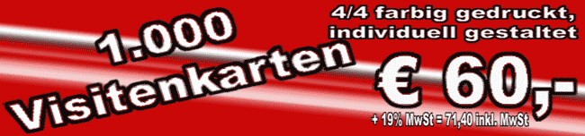 1000 Visitenkarten f&uuml;r &euro; 60,- + 19% MwSt. Vergleichende Werbung zu G&uuml;nther D&ouml;scher Konzept + Werbung Norderstedt.